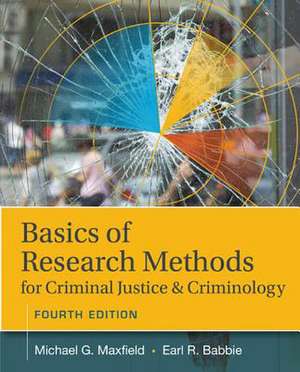 Basics of Research Methods for Criminal Justice and Criminology de Michael G. Maxfield