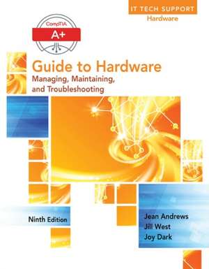 A+ Guide to Hardware de Jean Andrews