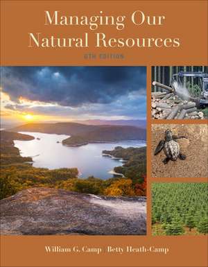 Student Workbook for Camp/Heath-Camp's Managing Our Natural Resources, 6th de William G. Camp