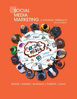 Social Media Marketing: A Strategic Approach de Melissa Barker