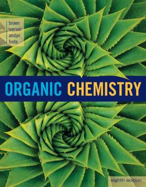 Organic Chemistry de William H Brown