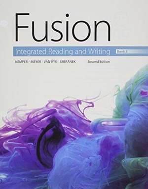 Fusion: Integrated Reading and Writing, Book 2 de Dave Kemper