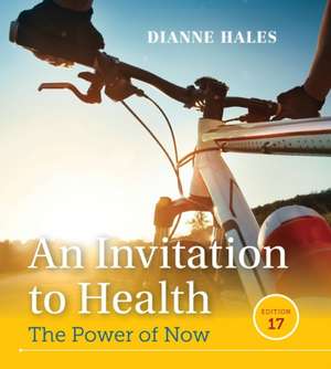 An Invitation to Health de Dianne Hales