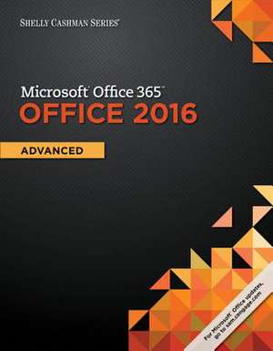 Vermaat, M: Shelly Cashman Series Microsoft Office 365 & Off de Mary Last