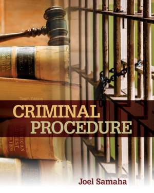 Criminal Procedure de Joel Samaha