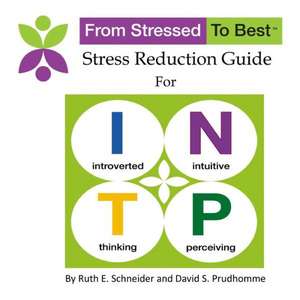 Intp Stress Reduction Guide de David S. Prudhomme