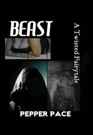 Beast de Pepper Pace