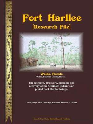 Fort Harllee de James M. Gray