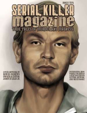 Issue 10 of Serial Killer Magazine de James Gilks