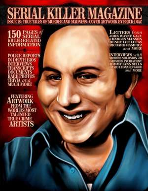 Serial Killer Magazine Issue 18 de James Gilks