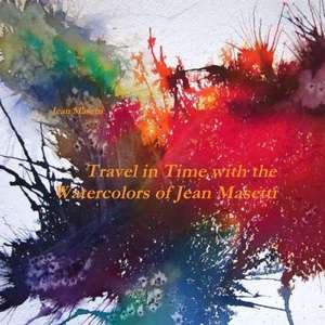 Travel in Time with the Watercolors of Jean Masetti de Jean Masetti