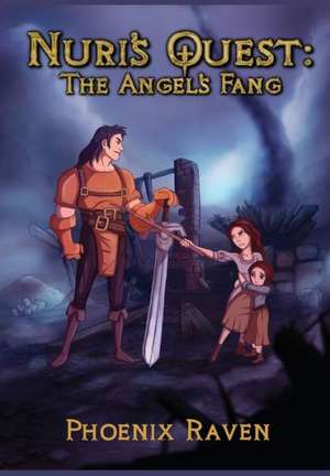 Nuri's Quest: The Angel's Fang de Phoenix Raven