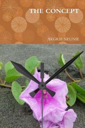 The Concept de Akgrif Neunie