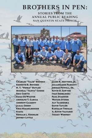 Brothers in Pen: Stories from the Annual Public Reading de San Quentin Nine