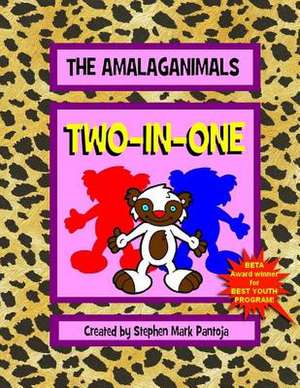 The Amalaganimals: Two-In-One de Stephen Pantoja