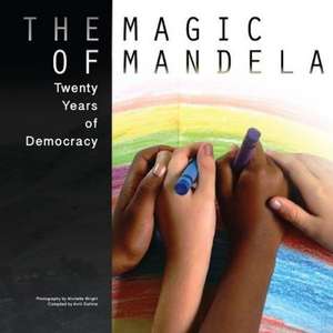 The Magic of Mandela (Small Version) de Michelle Wright