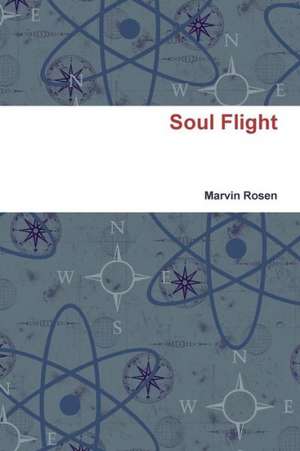 Soul Flight de Marvin Rosen