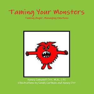 Taming Your Monsters de Nancy Orr