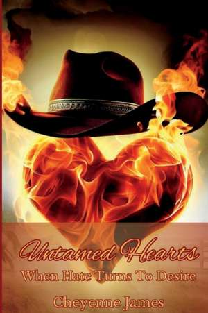 Untamed Hearts de Cheyenne James