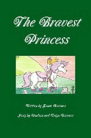 The Bravest Princess de Jamie Barrows