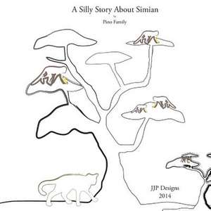 A Silly Story about Simian de Pino Family