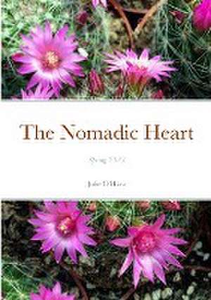 The Nomadic Heart de Julie O'Hara