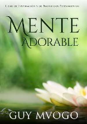 Mente Adorable de Guy Mvogo