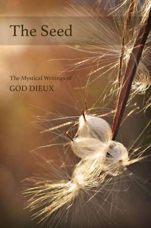 The Seed de God Dieux