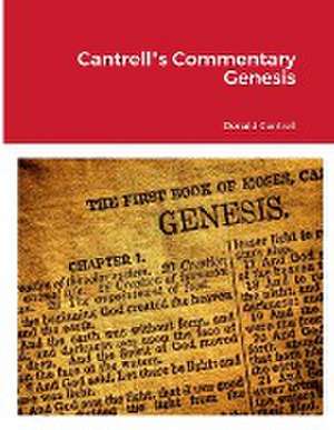 Cantrell"s Commentary Genesis de Donald Cantrell