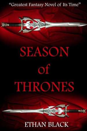 Season of Thrones de Ethan Black