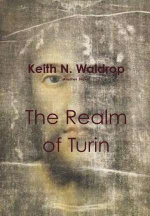 The Realm of Turin de Keith Waldrop