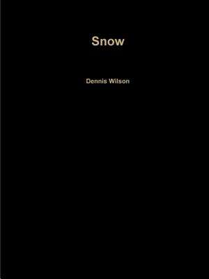 Snow de Dennis Wilson