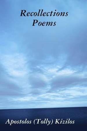 Recollections de Apostolos Kizilos