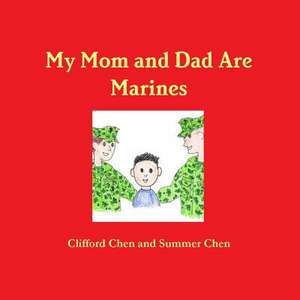 My Mom and Dad Are Marines (Boy) de Clifford Chen