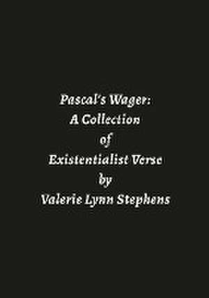 Pascal's Wager de Valerie Stephens