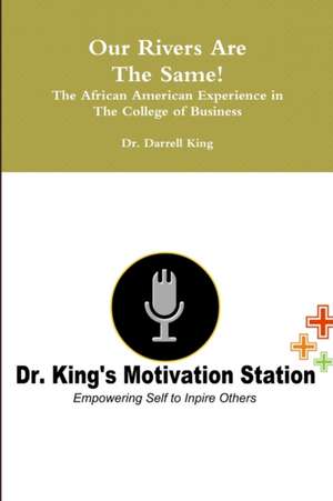 Our Rivers Are The Same de Darrell King