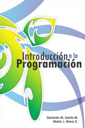 Introduccion a la Programacion de Gerardo M. Sarria M.