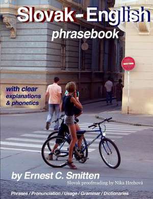 Slovak-English Phrasebook de Ernest C. Smitten