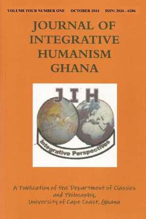 Journal of Integrative Humanism Ghana de Ghana Departm University of Cape Coast