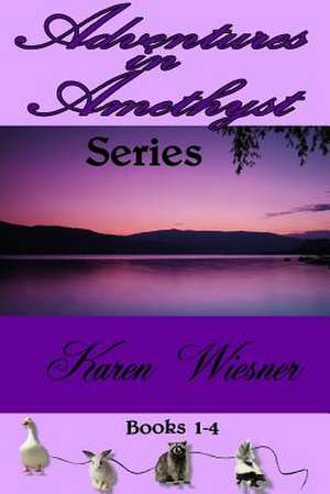 Adventures in Amethyst Series de Karen Wiesner