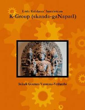 Little Kalidasas' Samskritam K-Group (Skanda-Ganapati) de Srikali Goutam Varanasi-Vedanthi