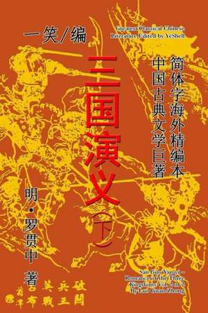 Romance of the Three Kingdoms (San Guo Yan-Yi), Vol. 2 of 2 de Yeshell