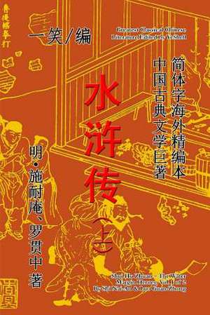 The Water Margin Heroes (Shui Hu Zhuan), Vol. 1 of 2 de Yeshell