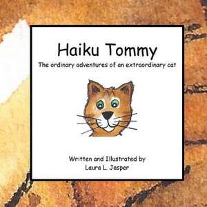 Haiku Tommy: An Owner's Guide for Learning about Golf Carts de Laura Jasper