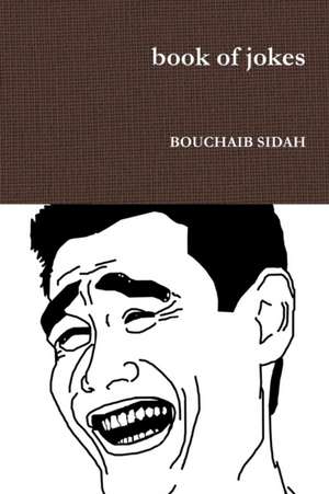 Book of Jokes de Bouchaib Sidah