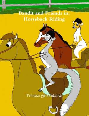 Horseback Riding de Trisha Greenbush