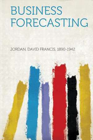 Business Forecasting de David Francis Jordan