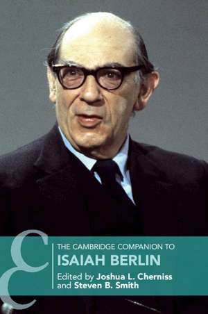 The Cambridge Companion to Isaiah Berlin de Joshua L. Cherniss