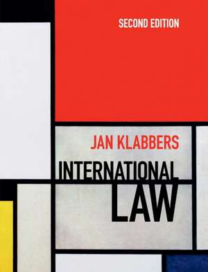 International Law 2nd Edition de Jan Klabbers