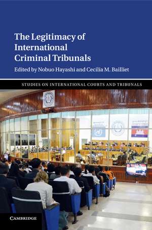 The Legitimacy of International Criminal Tribunals de Nobuo Hayashi